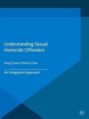 cover image of Understanding Sexual Homicide Offenders